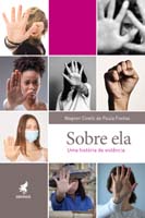 Sobre Ela - Uma Historia de Violencia