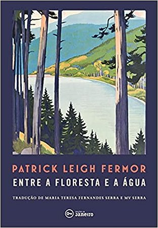 Entre a Floresta e a Agua