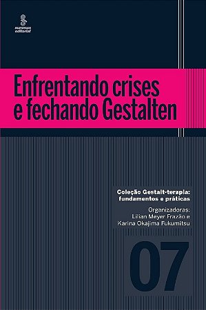 Enfrentando Crises e Fechando Gestalten