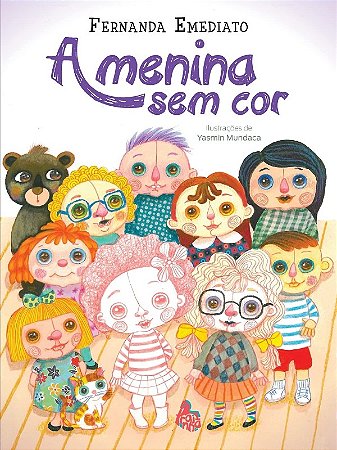 A Menina sem Cor Edição Especial: Acompanha Livro de Colorir e Giz de Cera