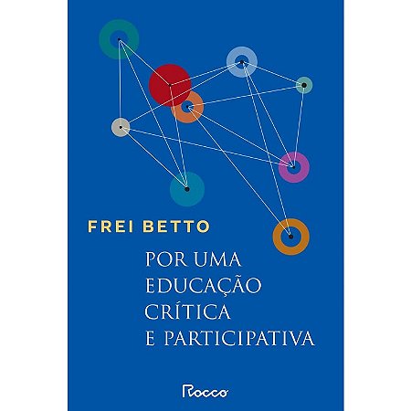 Por Uma Educacao Critica e Participativa