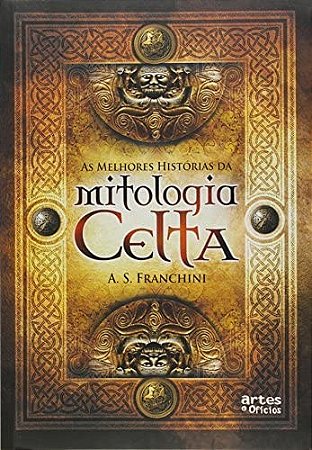 Melhores Historias da Mitologia Celta, as