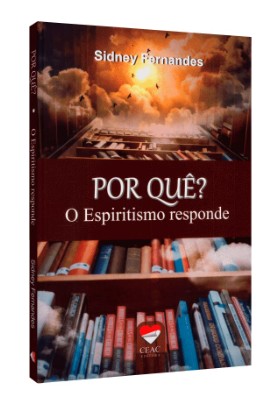 Por Que  o Espiritismo Responde