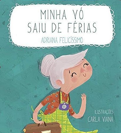 Minha Vo Saiu de Ferias