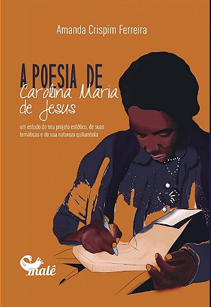 Poesia de Carolina Maria de Jesus, A