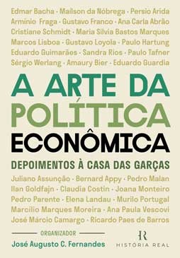 Arte da Politica Economica, A: Depoimentos a Casa das Garcas