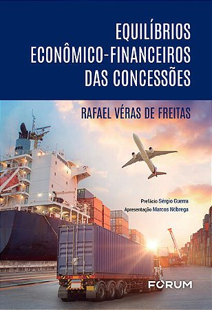Equilibrios Economico-financeiro das Concessoes