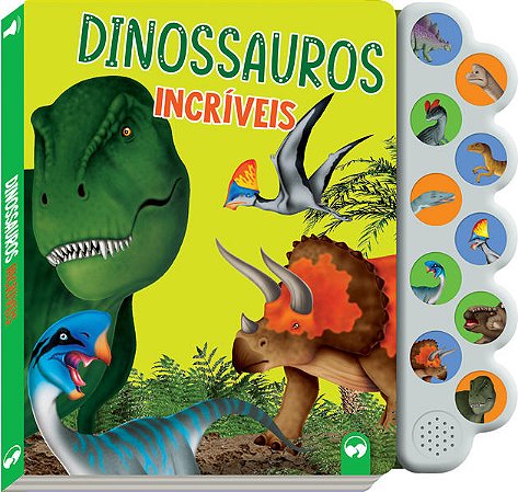 Dinossauros Incriveis - 10 Sons