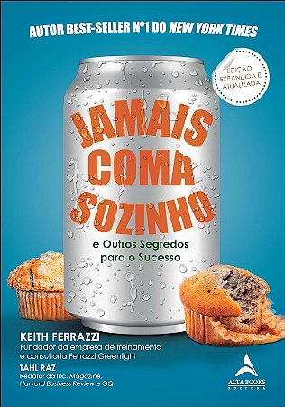 Jamais Coma Sozinho e Outros Segredos para o Sucesso