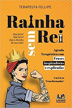 Rainha sem Rei: Agenda Terapeutica com Frases Inspiradoras e Explicadas