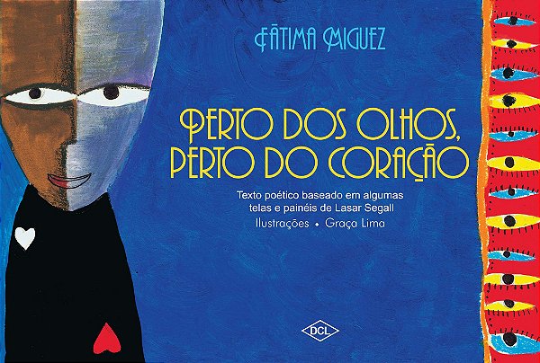 Perto dos Olhos, Perto do Coracao
