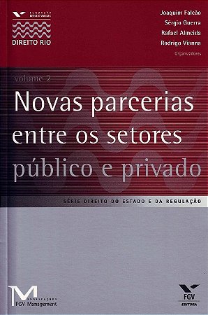 Novas Parcerias entre os Setores Publicos e Privado - Vol. 02 - Col.serie D