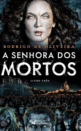 Senhora dos Mortos, A: Livro 3