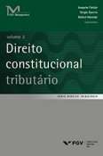 Direito Constitucional Tributario  - Vol. 2