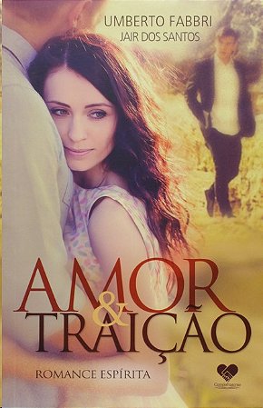 Amor e Traicao