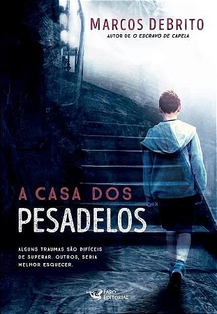 Casa dos Pesadelos, A