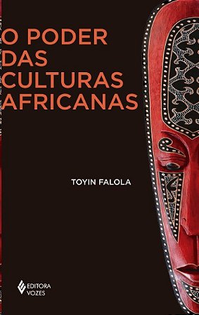 Poder das Culturas Africanas, O