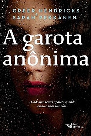 Garota Anonima, A