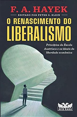 Renascimento do Liberalismo, O