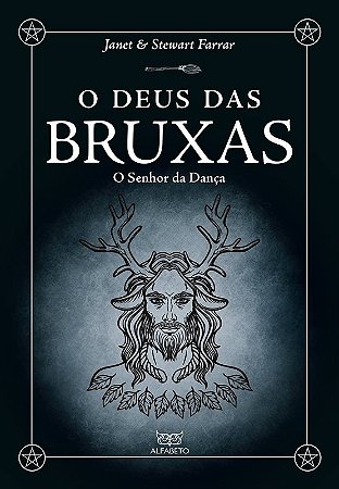 Deus das Bruxas, o - o Senhor da Danca
