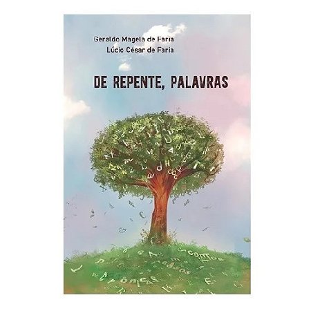 De Repente, Palavras