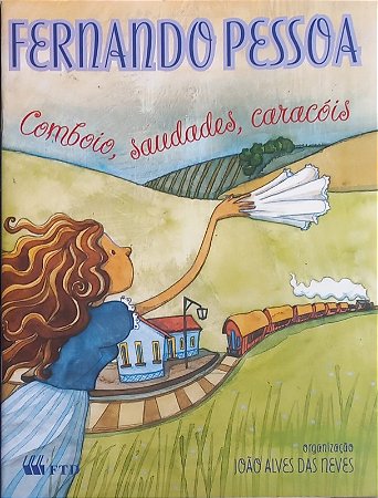 Comboio, Saudades, Caracois