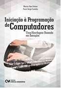 Iniciacao a Programacao de Computadores - Uma Abordagem Baseada em Exemplos