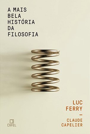 Mais Bela Historia da Filosofia, A