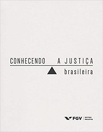 Conhecendo a Justica Brasileira