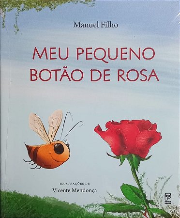 Meu Pequeno Botao de Rosa