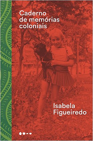 Caderno de Memorias Coloniais