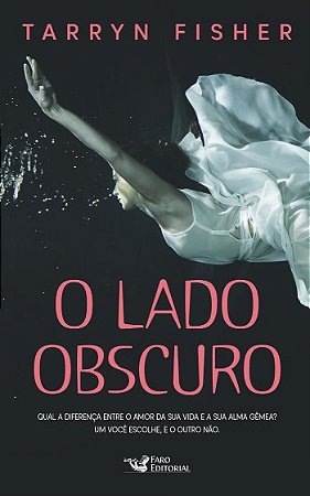 Lado Obscuro, O: Qual a Diferenca entre o Amor da Sua Vida e a Sua Alma Gem