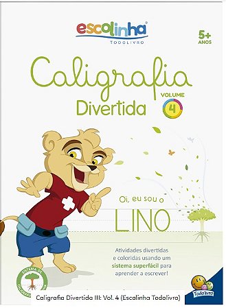Caligrafia Divertida Iii: Vol. 4 (escolinha Todolivro)