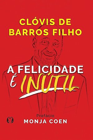 Felicidade e Inutil, a - Bolso