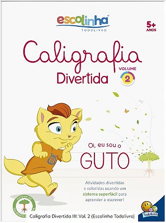 Caligrafia Divertida Iii: Vol. 2 (escolinha Todolivro)