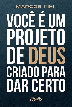 Você é Um Projeto de Deus Criado para Dar Certo