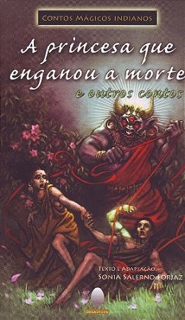Princesa Que Enganou a Morte e Outros Contos, A
