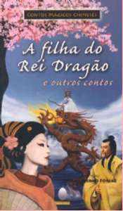Filha do Rei Dragao e Outros Contos, A