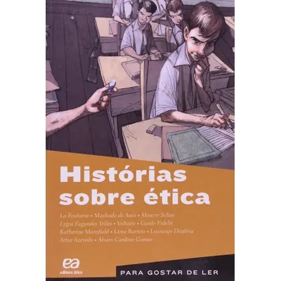 Historias sobre Etica - Vol. 27 - Col. para Gostar de Ler
