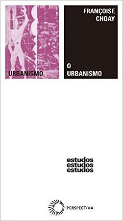 Urbanismo, o - Col. Estudos 67