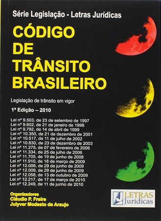 Codigo de Transito Brasileiro - Legislacao de Transito em Vigor - Versao de