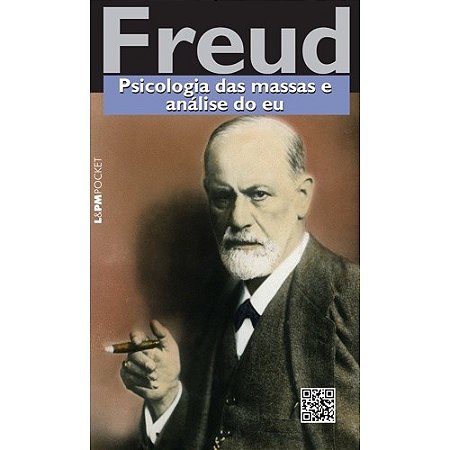 Psicologia das Massas e Analise do eu