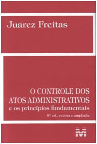Controle dos Atos Administrativos, O