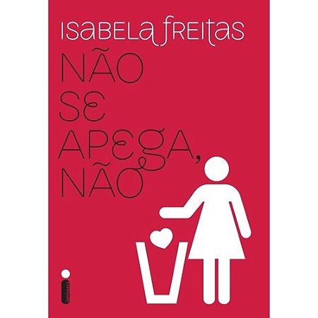Nao se Apega, nao