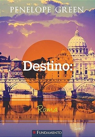Penelope Green 01 - Destino: Roma