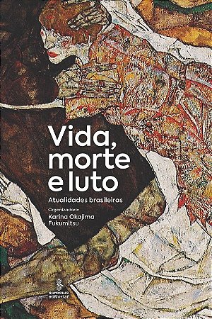 Vida, Morte e Luto - Atualidades Brasileiras