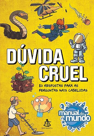Duvida Cruel - 80 Respostas para as Perguntas Mais Cabeludas