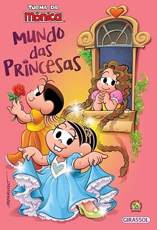Turma da Monica Mundo das Princesas