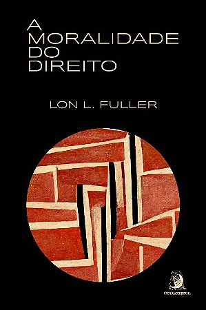 Moralidade do Direito, A