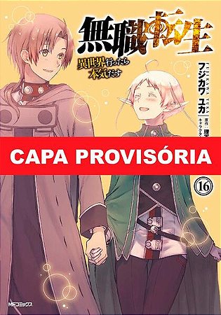Mushoku Tensei: Uma Segunda Chance - Vol. 16
